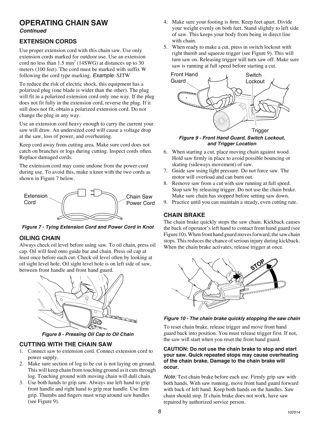 Echo ECS-2000 manual Extension Cords, Oiling Chain, Cutting with the Chain SAW, Chain Brake 