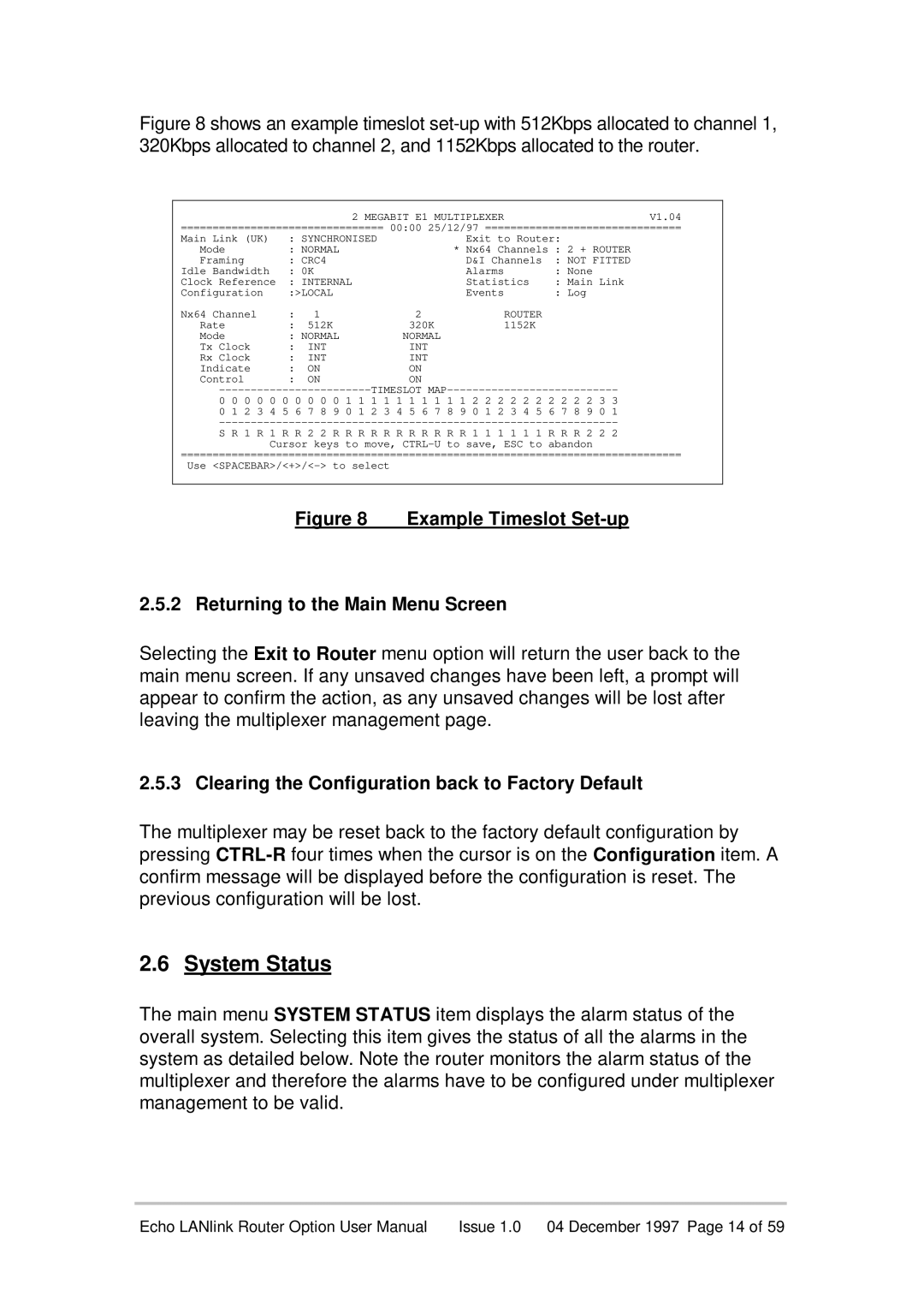 Echo EN55022 manual System Status, Clearing the Configuration back to Factory Default 