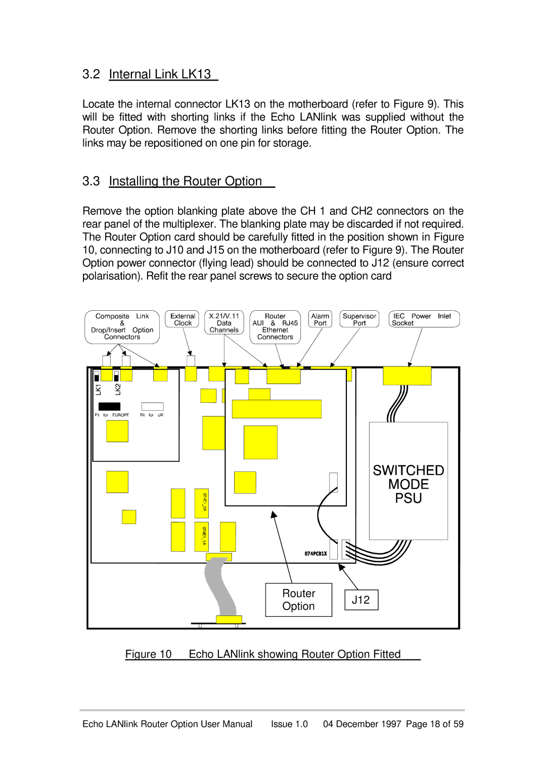 Echo EN55022 manual Internal Link LK13, Installing the Router Option 