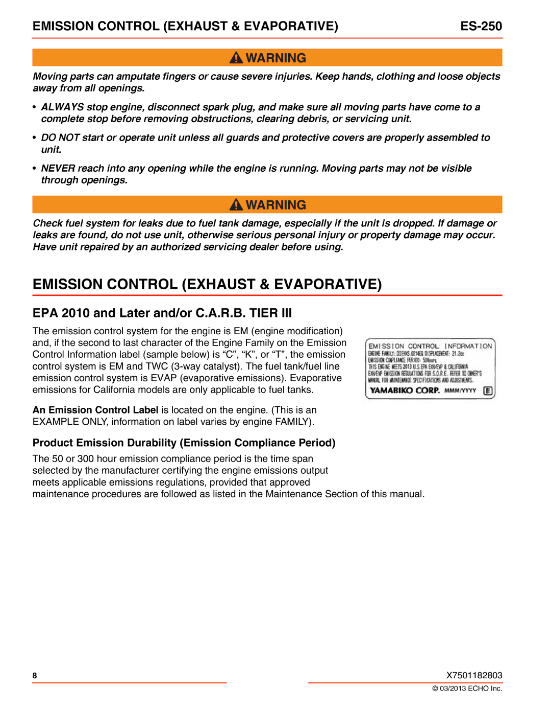 Echo ES-250 specifications Emission Control Exhaust & Evaporative, EPA 2010 and Later and/or C.A.R.B. Tier 