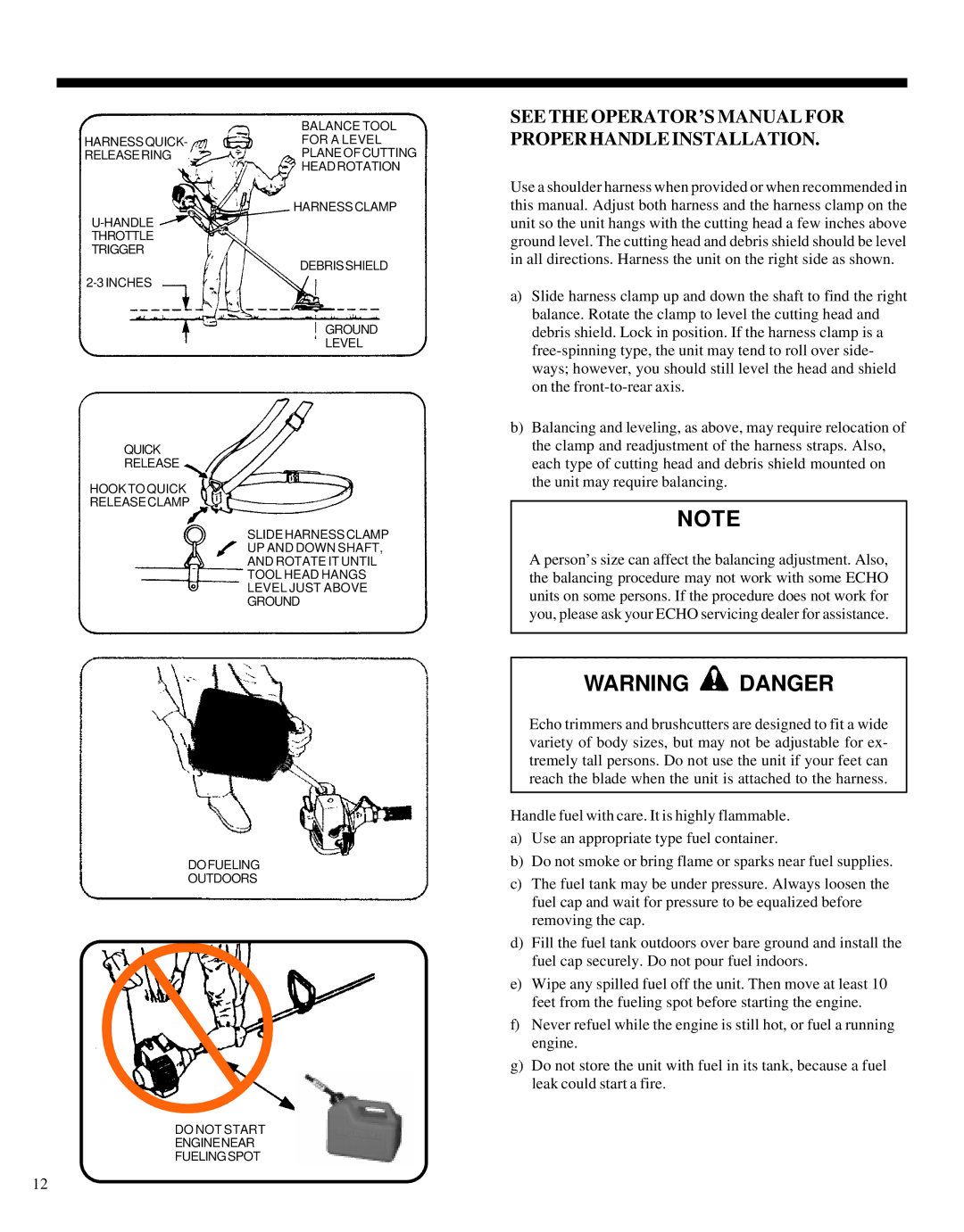 Echo GRASS/WEED TRIMMER BRUSHCUTTER and CLEARING SAW manual See the OPERATOR’S Manual for Proper Handle Installation 