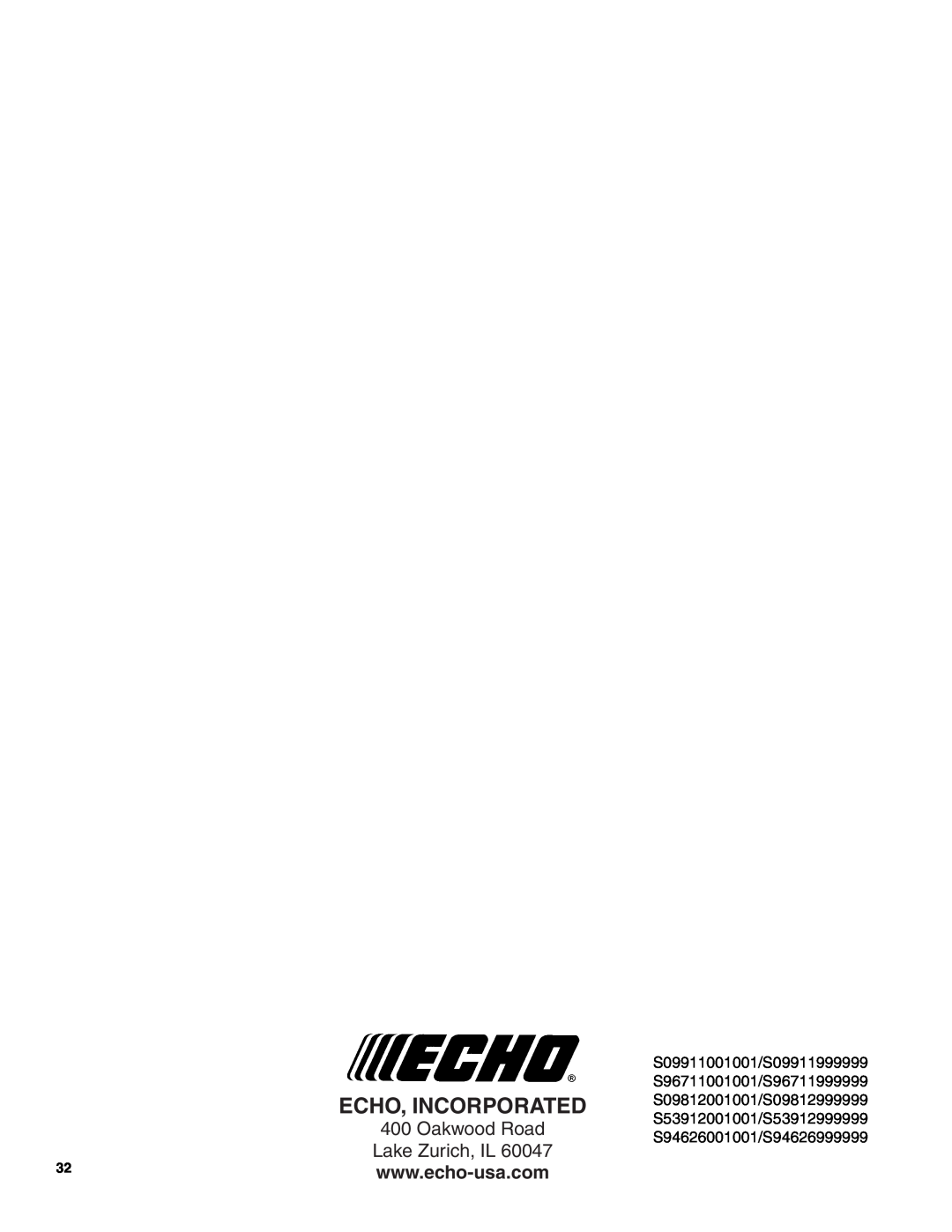 Echo GT-225 Echo, Incorporated, Oakwood Road, Lake Zurich, IL, S09911001001/S09911999999, S96711001001/S96711999999 