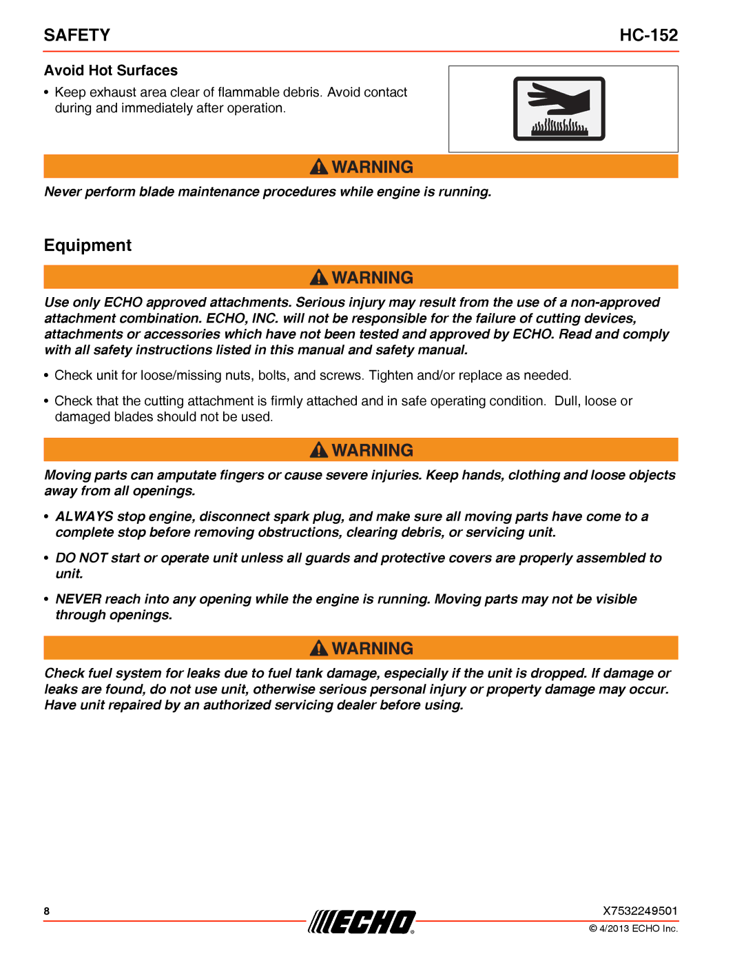 Echo HC-152 specifications Equipment, Avoid Hot Surfaces 