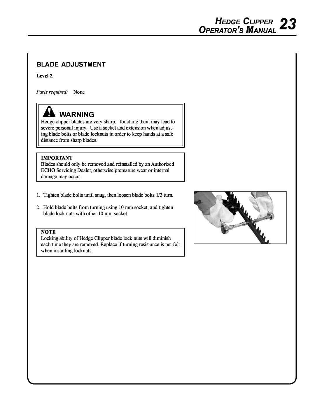 Echo HC-235 manual blade adjustment, Hedge Clipper Operators Manual, Parts required None 