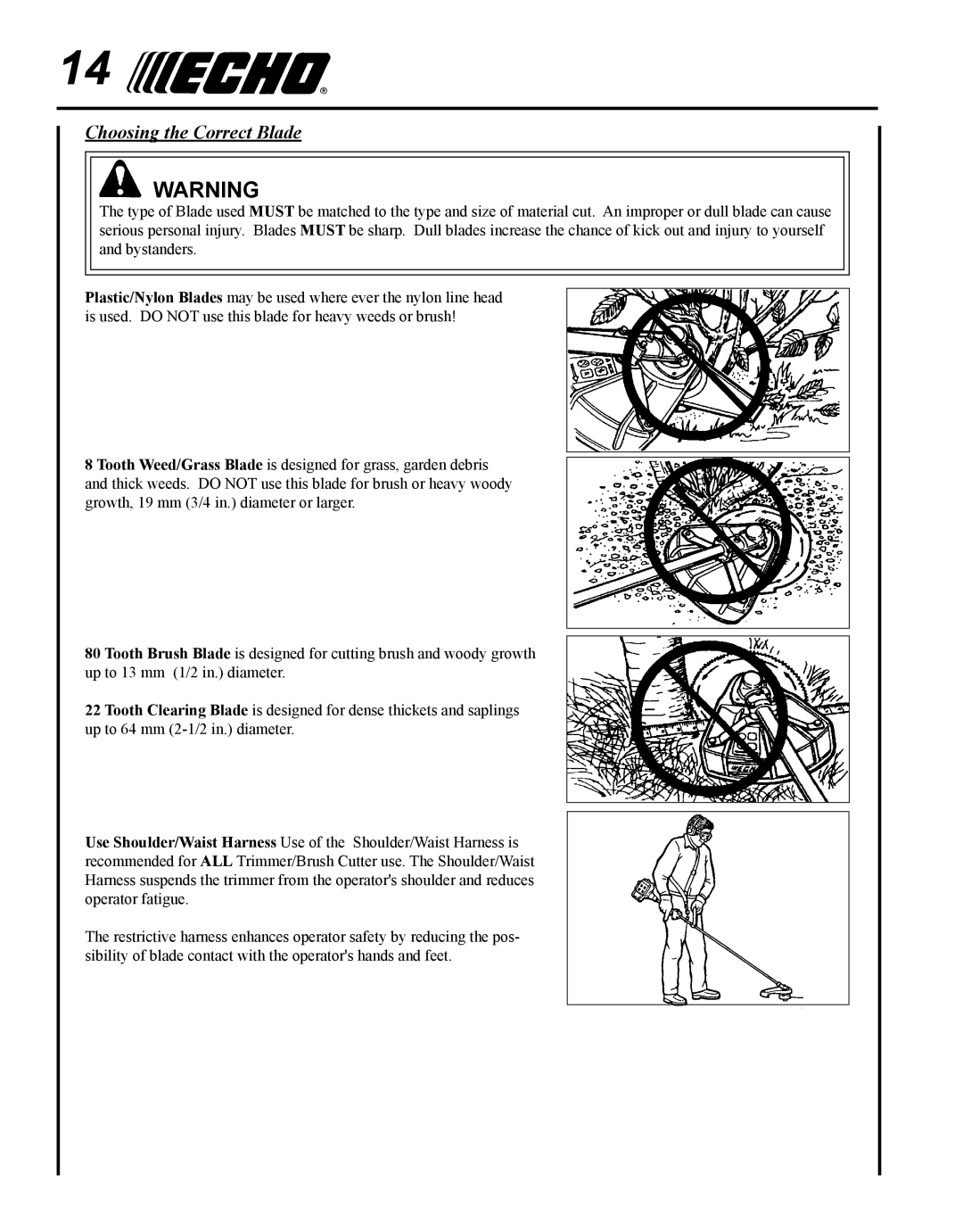 Echo PAS-225 manual Choosing the Correct Blade 