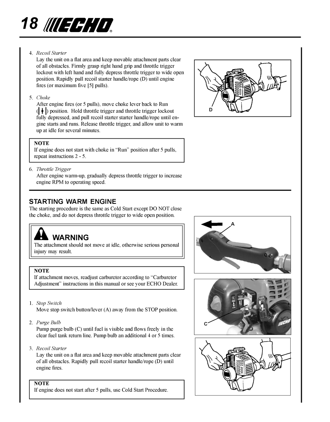 Echo PAS-225 manual Starting warm engine, Recoil Starter 