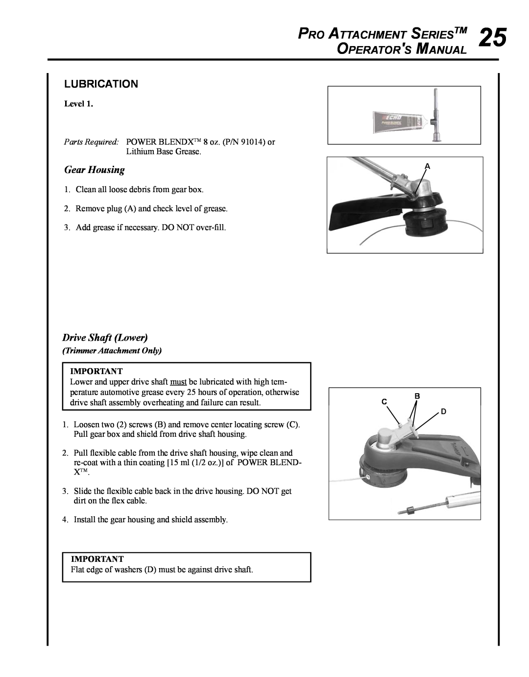 Echo PAS-225 manual lubrication, Gear Housing, Drive Shaft Lower, Trimmer Attachment Only, Level 