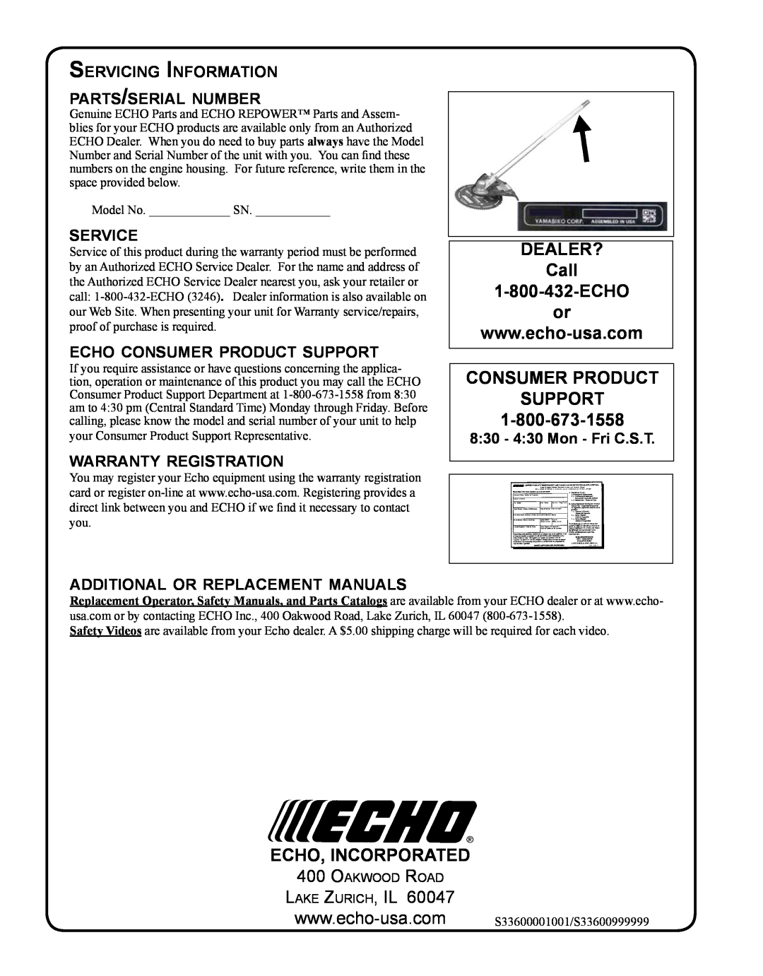 Echo PAS-2400 TYPE 1E manual DEALER? Call 1-800-432-ECHO or, Consumer Product Support, Echo, Incorporated, service 