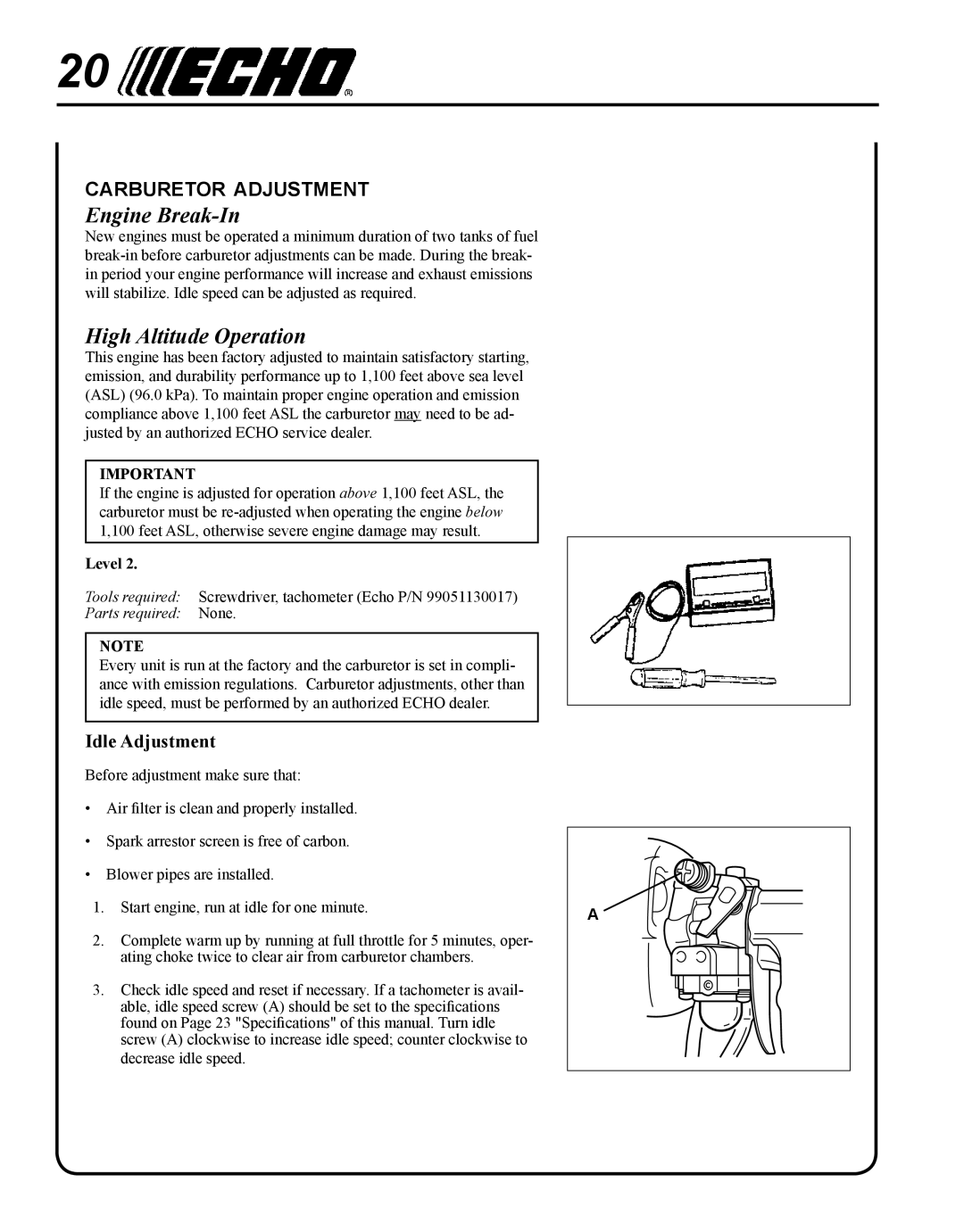 Echo PB-250 manual Engine Break-In, High Altitude Operation, Carburetor adjustment 