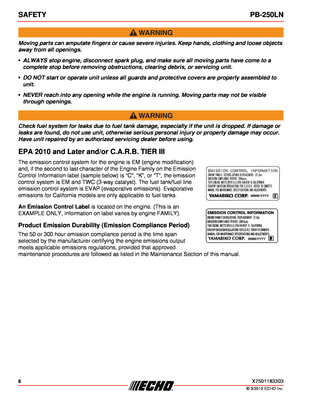 Echo PB-250LN EPA 2010 and Later and/or C.A.R.B. TIER, Product Emission Durability Emission Compliance Period, Safety 