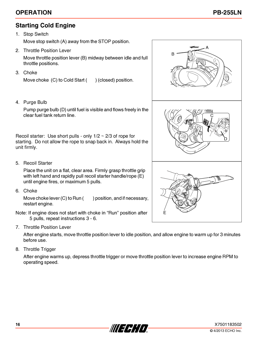 Echo PB-255LN specifications Starting Cold Engine, Throttle Trigger 