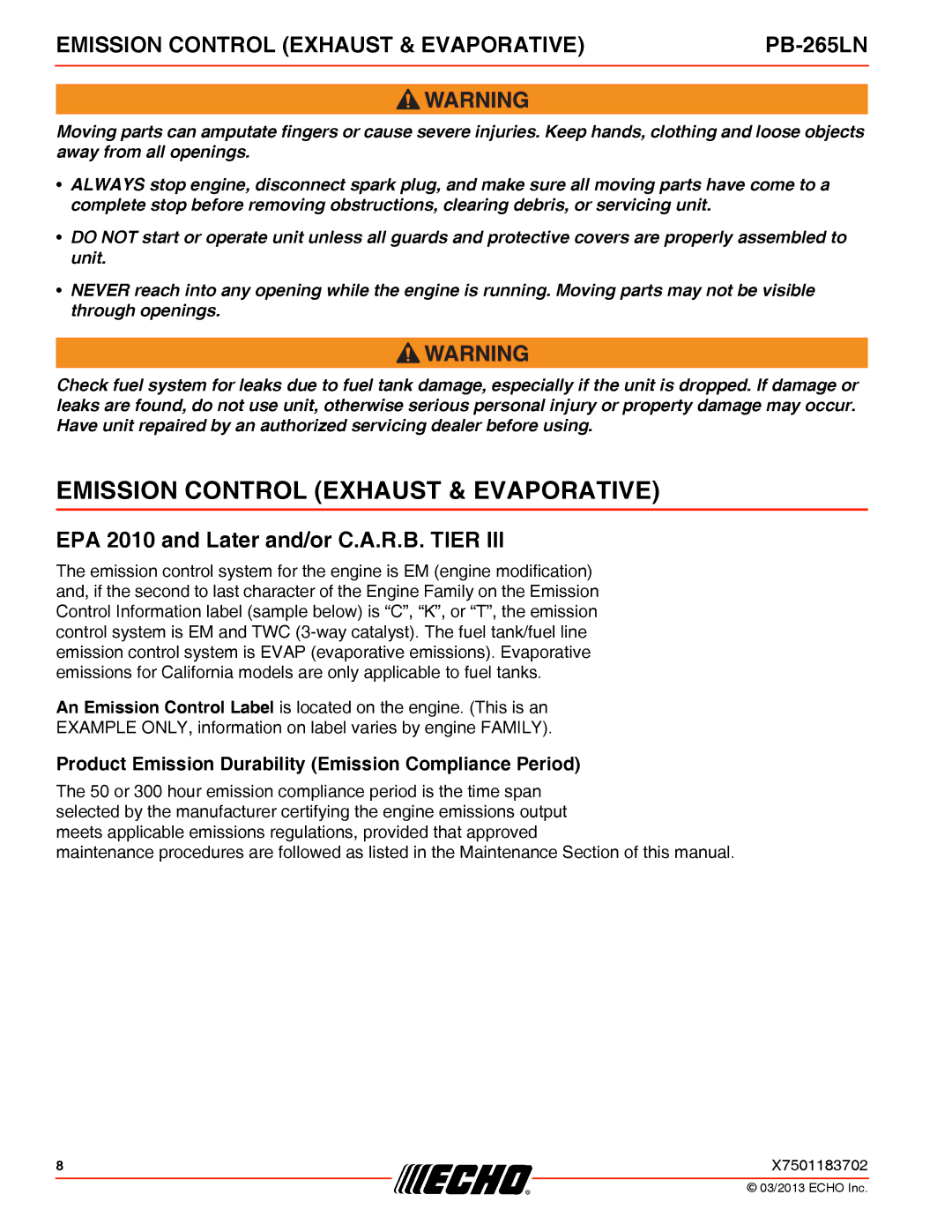 Echo PB-265LN specifications Emission Control Exhaust & Evaporative, EPA 2010 and Later and/or C.A.R.B. Tier 