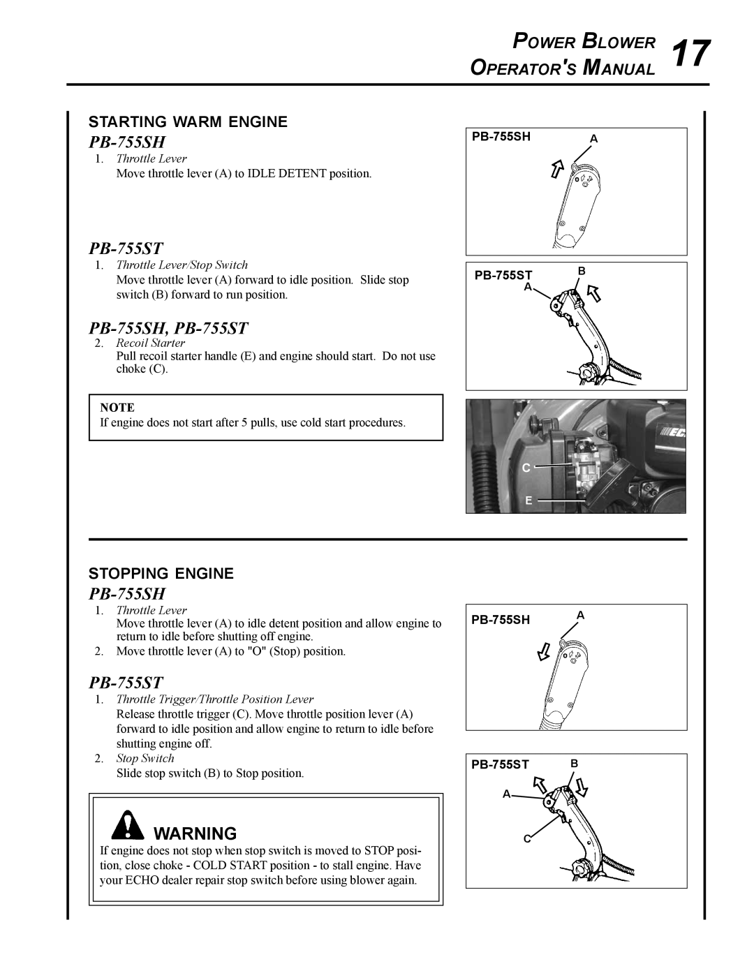 Echo PB-755S H, PB-755S T manual Starting warm engine, Stopping engine 