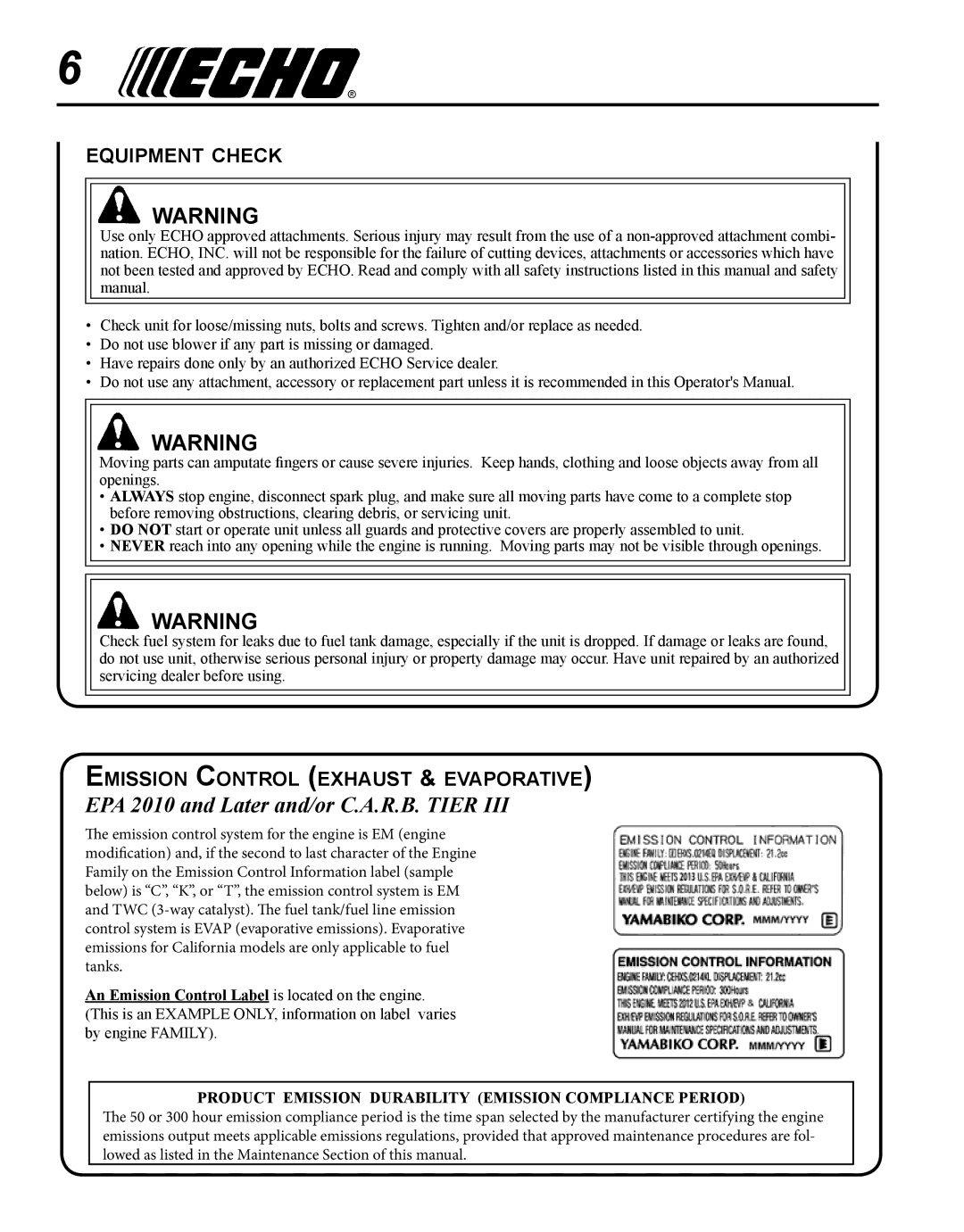 Echo PB-755S T, PB-755S H EPA 2010 and Later and/or C.A.R.B. Tier, Equipment check, Emission Control exhaust & evaporative 