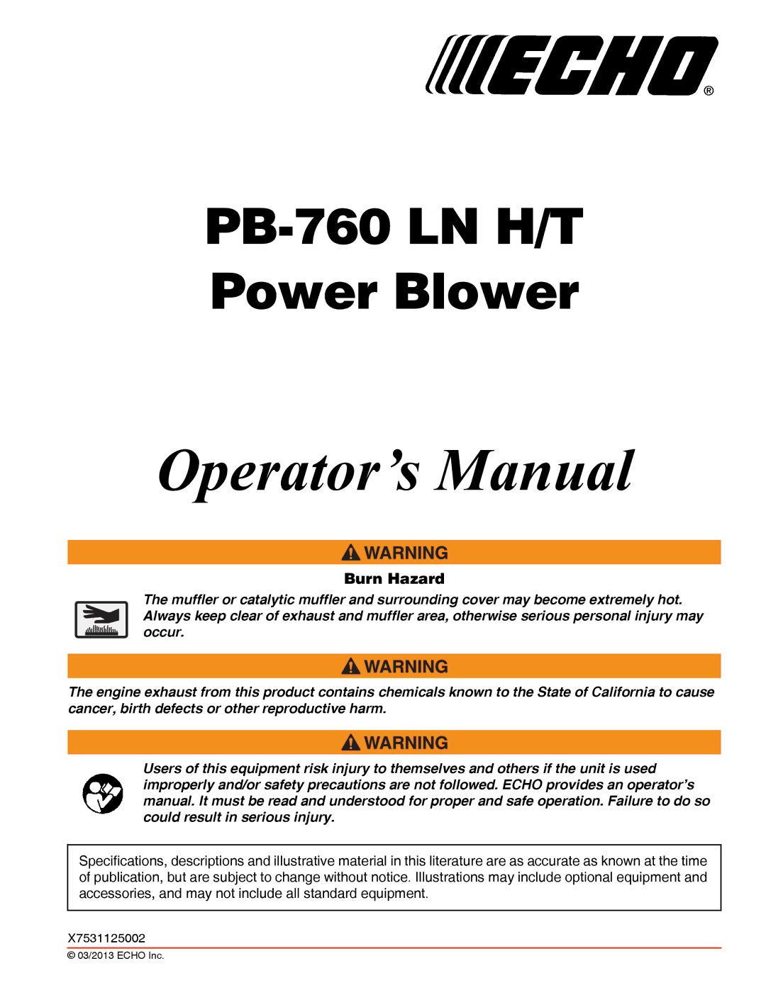 Echo PB-760 LN H/T specifications Operator’s Manual, Burn Hazard 