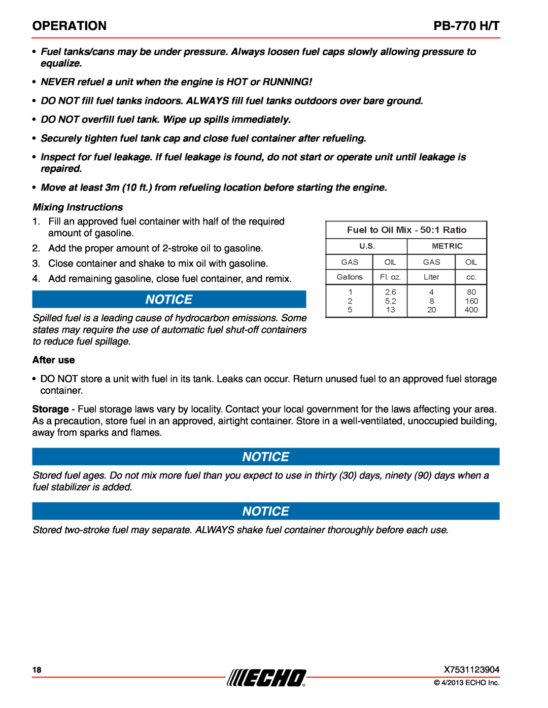 Echo PB-770 H/T specifications After use, Operation, NEVER refuel a unit when the engine is HOT or RUNNING 