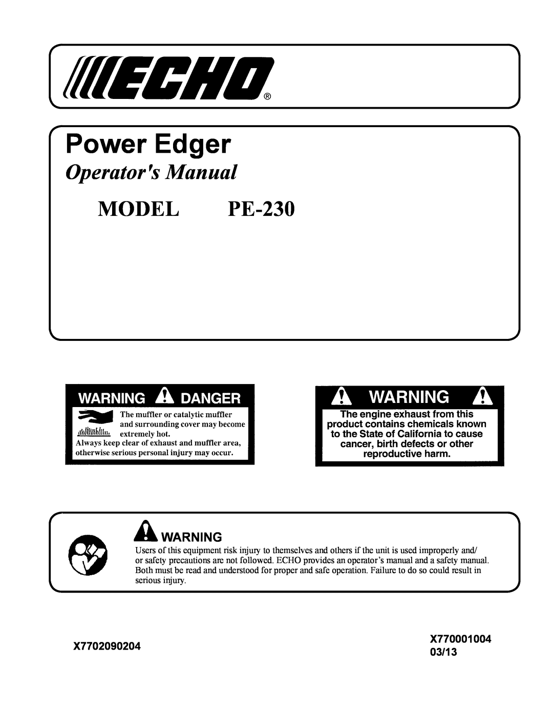 Echo manual X7702090204, 03/13, Power Edger, Operators Manual, MODEL PE-230, X770001004 
