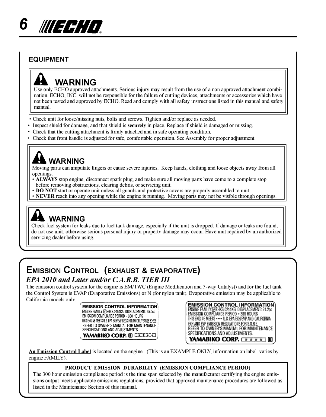 Echo PE-280 manual EPA 2010 and Later and/or C.A.R.B. Tier, Equipment, Emission Control exhaust & evaporative 