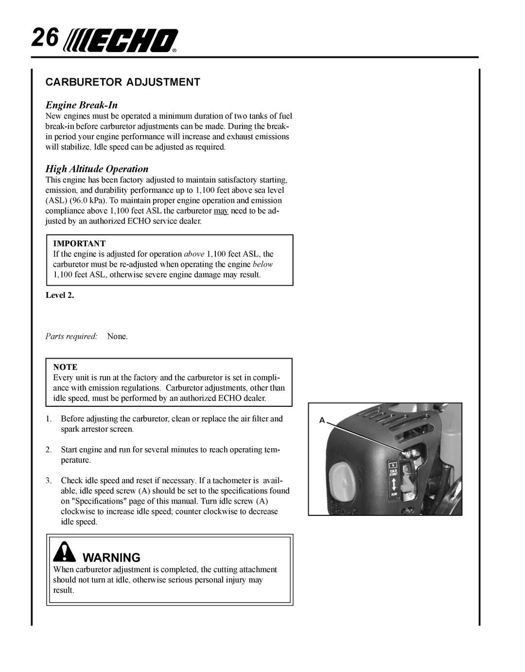 Echo PPF-280 manual Carburetor adjustment, Engine Break-In, High Altitude Operation 