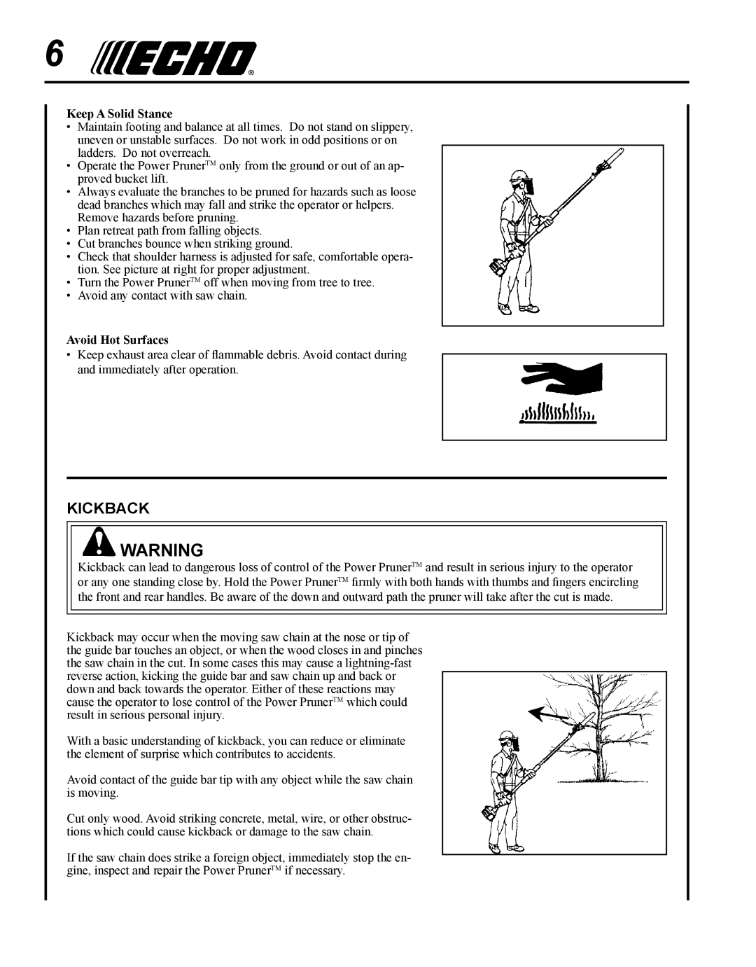 Echo PPF-280 manual Kickback, Keep a Solid Stance 