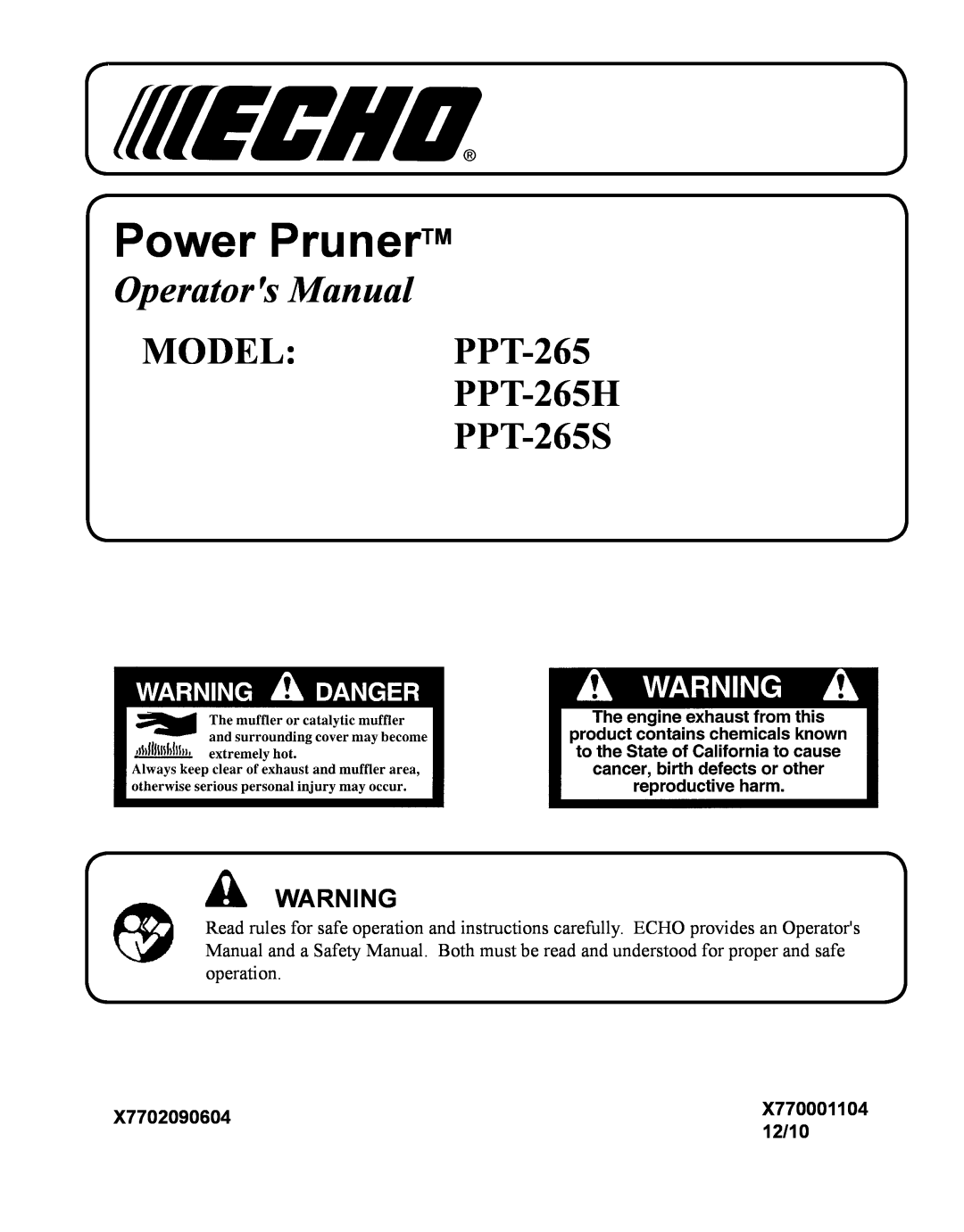 Echo manual X7702090604, 12/10, Power PrunerTM, Operators Manual, MODEL PPT-265 PPT-265H PPT-265S, X770001104 