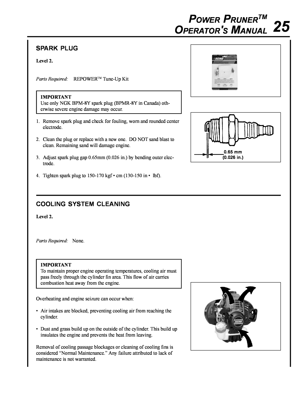 Echo PPT-265H manual Power PrunerTM 25 Operators Manual, spark plug, cooling system cleaning, Parts Required None 