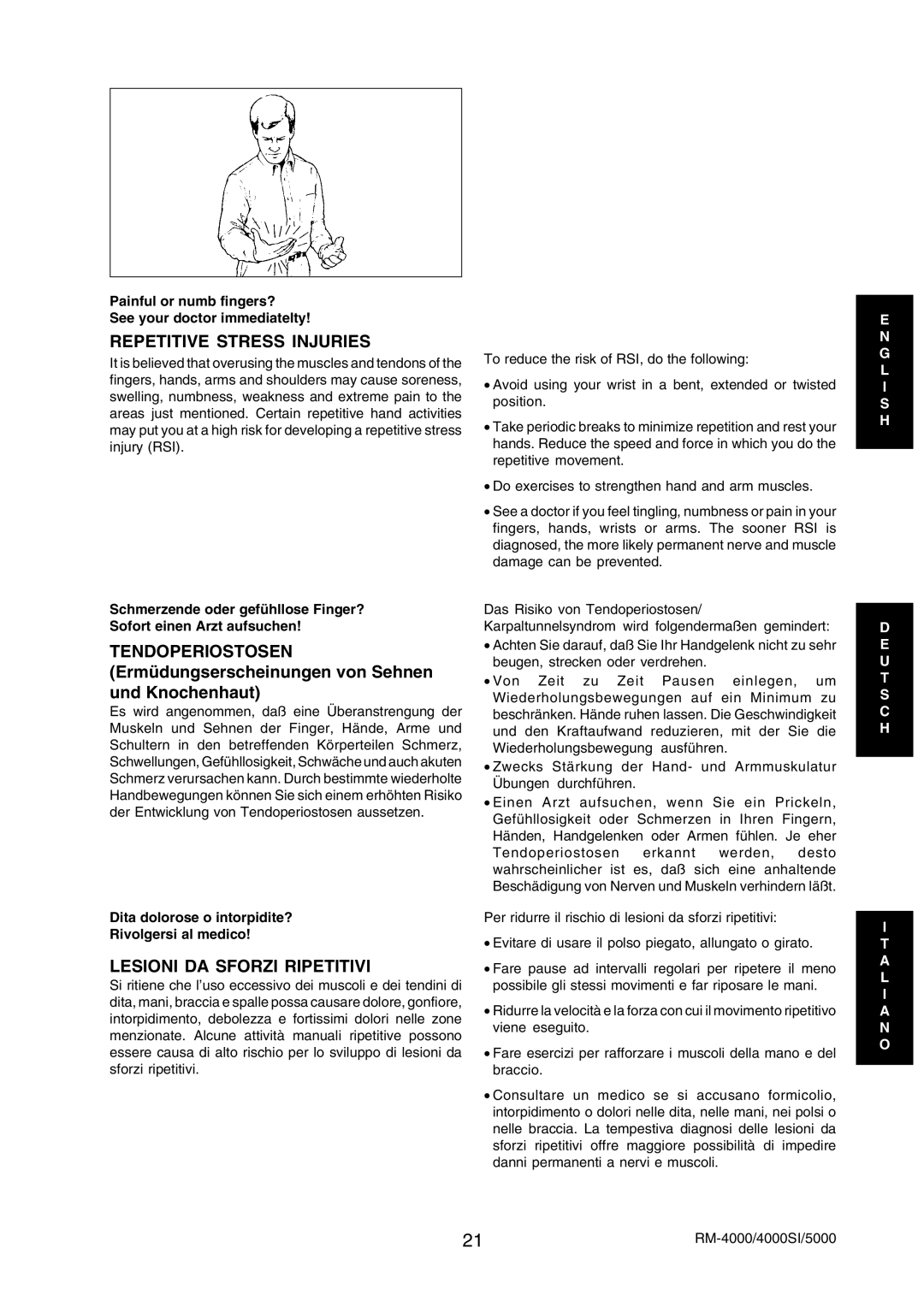 Echo RM-5000 Repetitive Stress Injuries, Lesioni DA Sforzi Ripetitivi, Dita dolorose o intorpidite? Rivolgersi al medico 