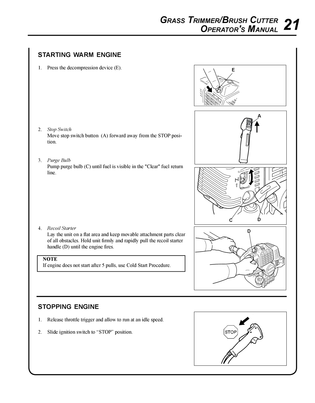 Echo SRM - 410U manual Grass Trimmer/Brush Cutter 21 Operators Manual, Starting warm engine, Stopping engine 
