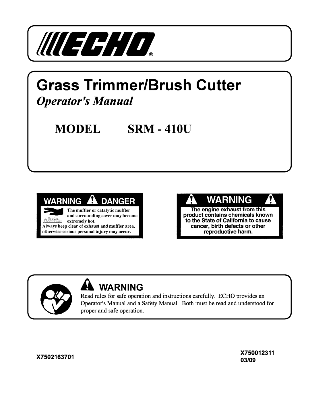Echo manual X7502163701, 03/09, Grass Trimmer/Brush Cutter, Operators Manual, MODEL SRM - 410U, X750012311 