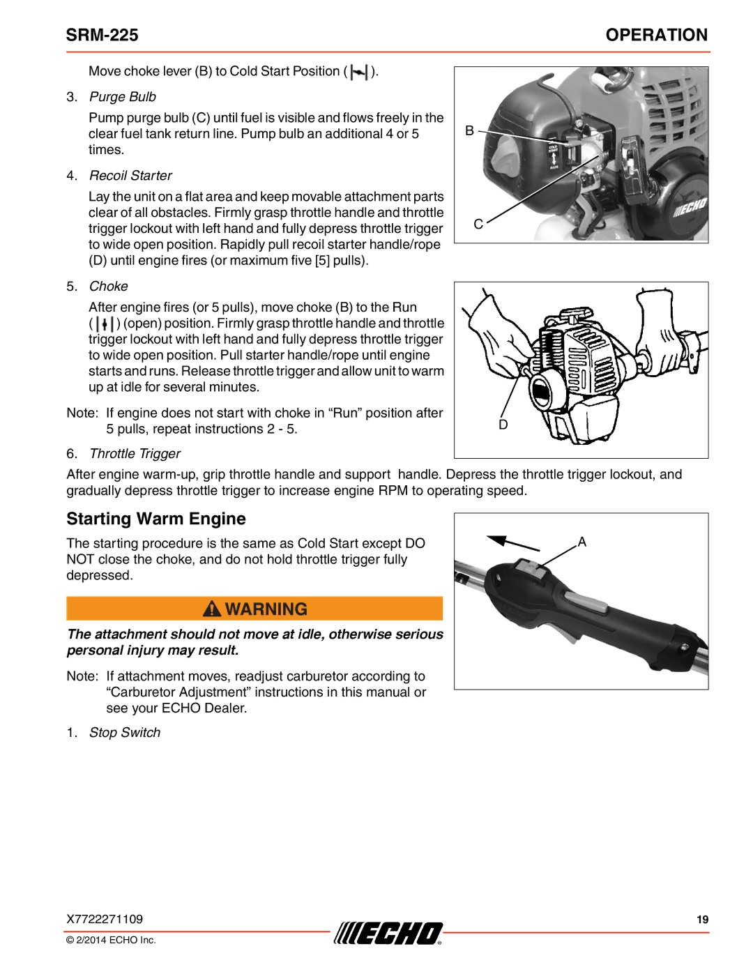 Echo SRM-225 specifications Starting Warm Engine, Purge Bulb 