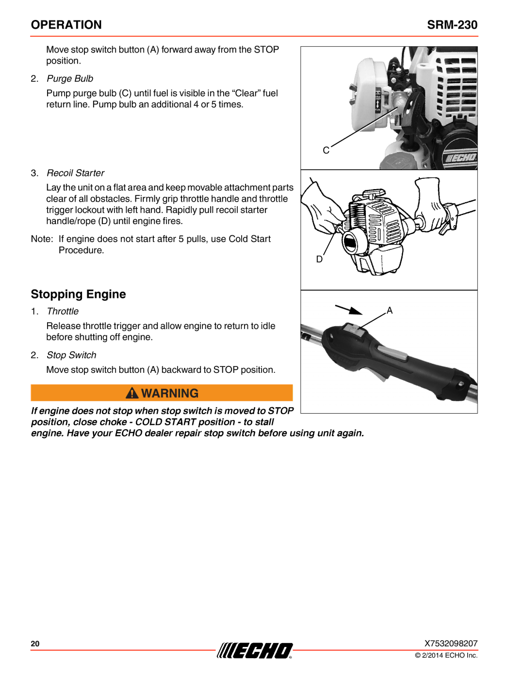 Echo SRM-230 specifications Stopping Engine, Move stop switch button a backward to Stop position 