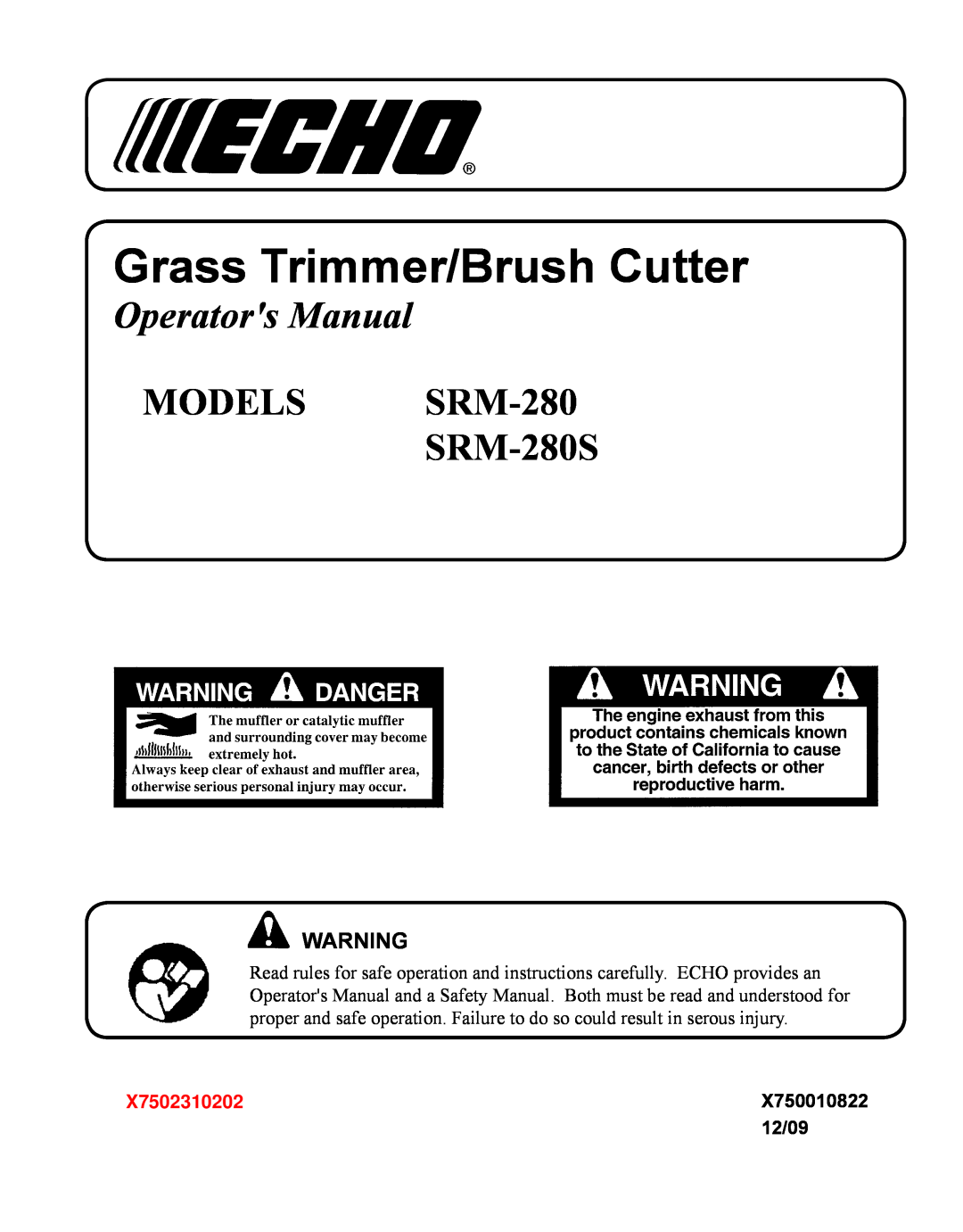 Echo manual X750231022, 12/09, Grass Trimmer/Brush Cutter, Operators Manual, MODELS SRM-280 SRM-280S, X750010822 