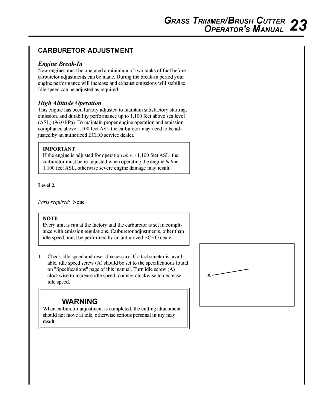 Echo SRM-280T manual Grass Trimmer/Brush Cutter 23 Operators Manual, Carburetor adjustment, Engine Break-In 