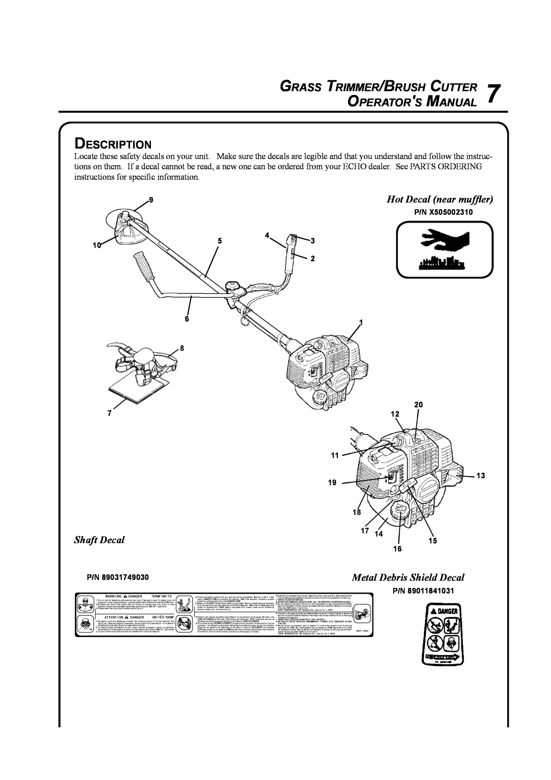 Echo SRM-410U Description, Hot Decal near mufﬂer, Metal Debris Shield Decal, Grass Trimmer/Brush Cutter Operators Manual 