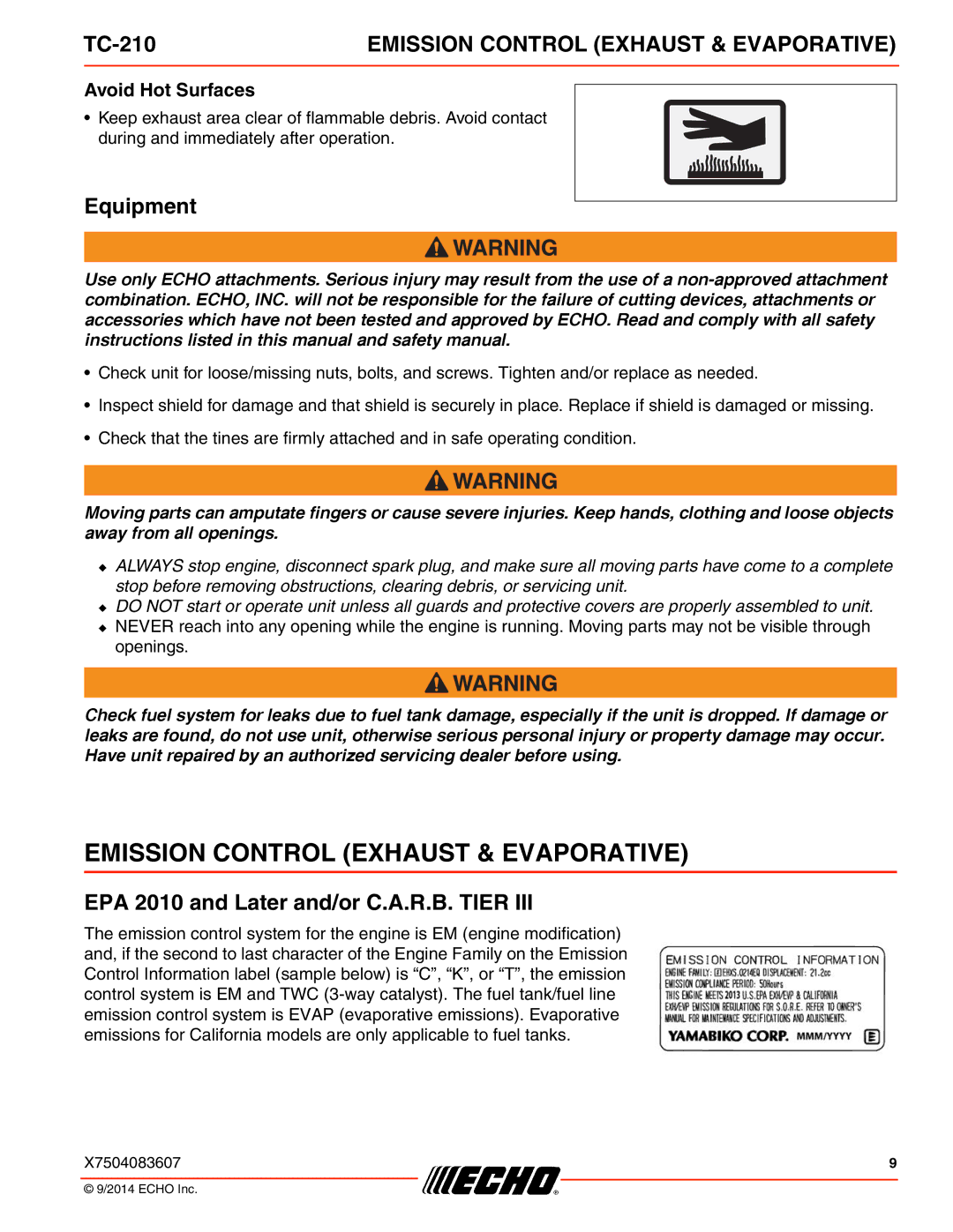 Echo TC-210 Emission Control Exhaust & Evaporative, Equipment, EPA 2010 and Later and/or C.A.R.B. Tier, Avoid Hot Surfaces 