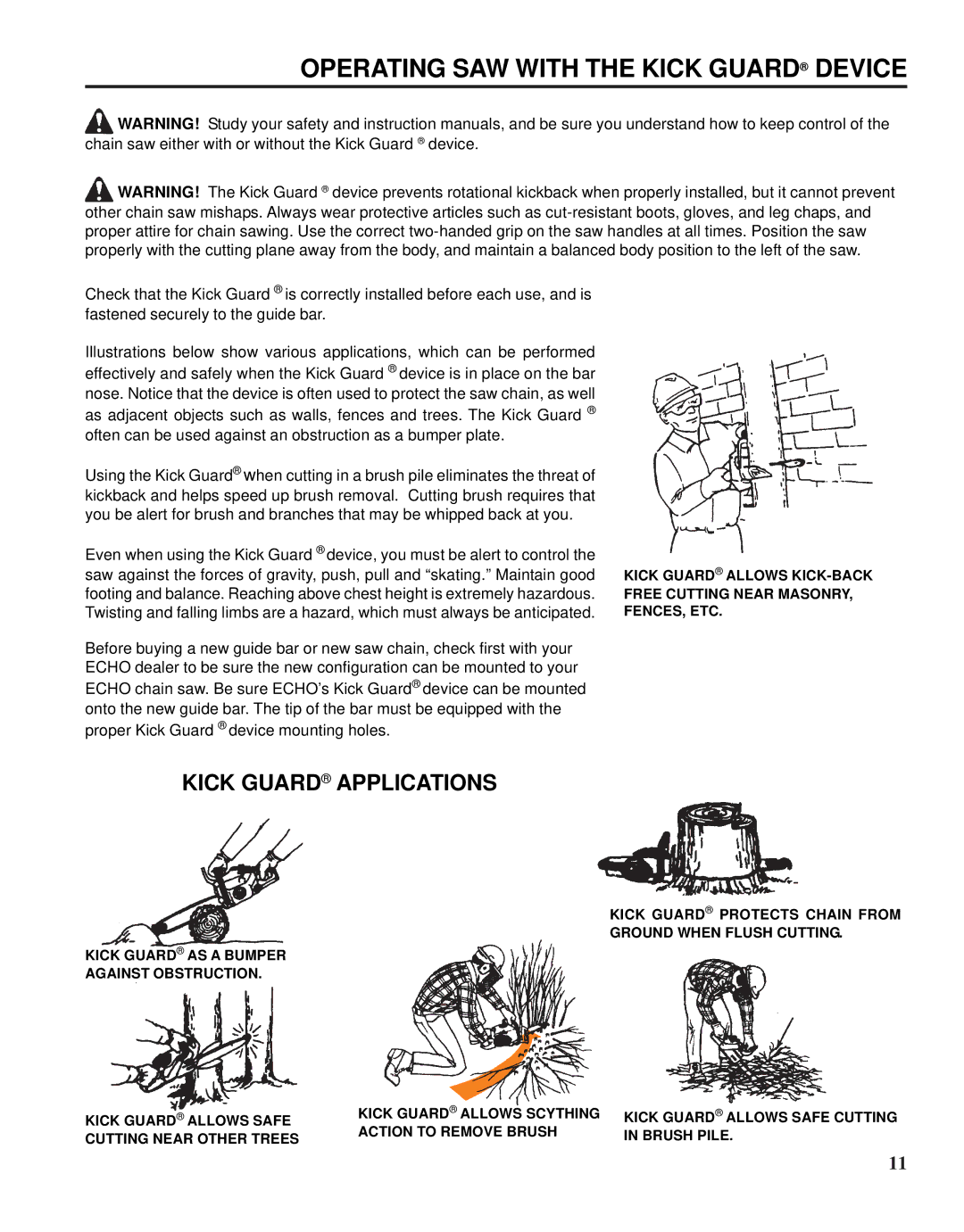 Echo X52000020 instruction manual Operating SAW with the Kick Guard Device, Kick Guard Applications 