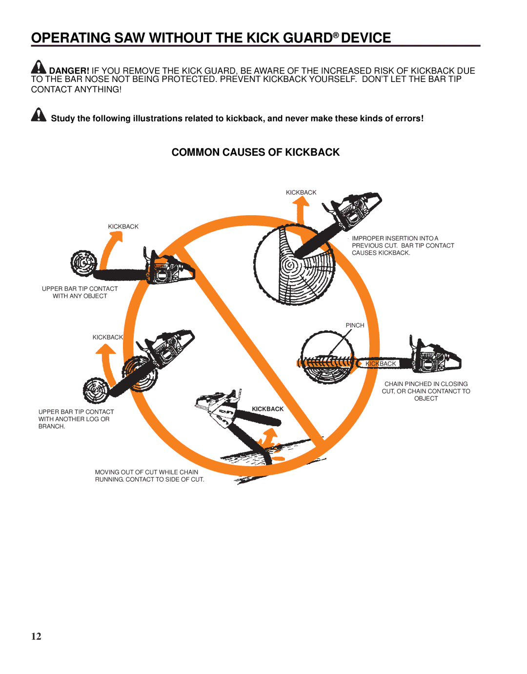 Echo X52000020 instruction manual Operating SAW Without the Kick Guard Device, Common Causes of Kickback 