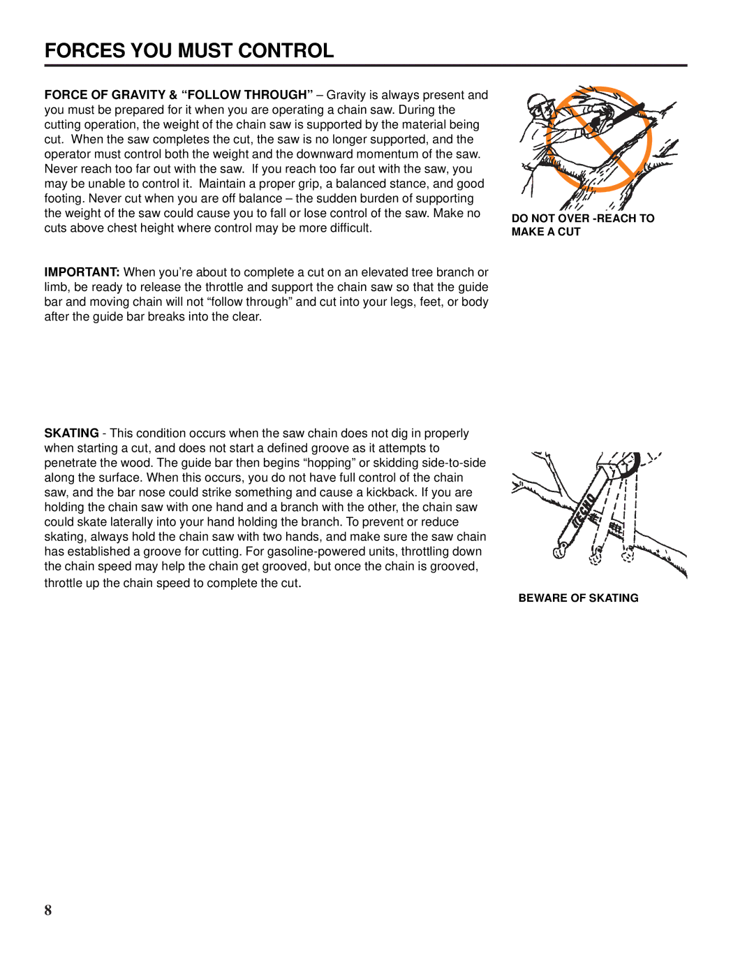 Echo X52000020 instruction manual Do not Over -REACH to Make a CUT Beware of Skating 