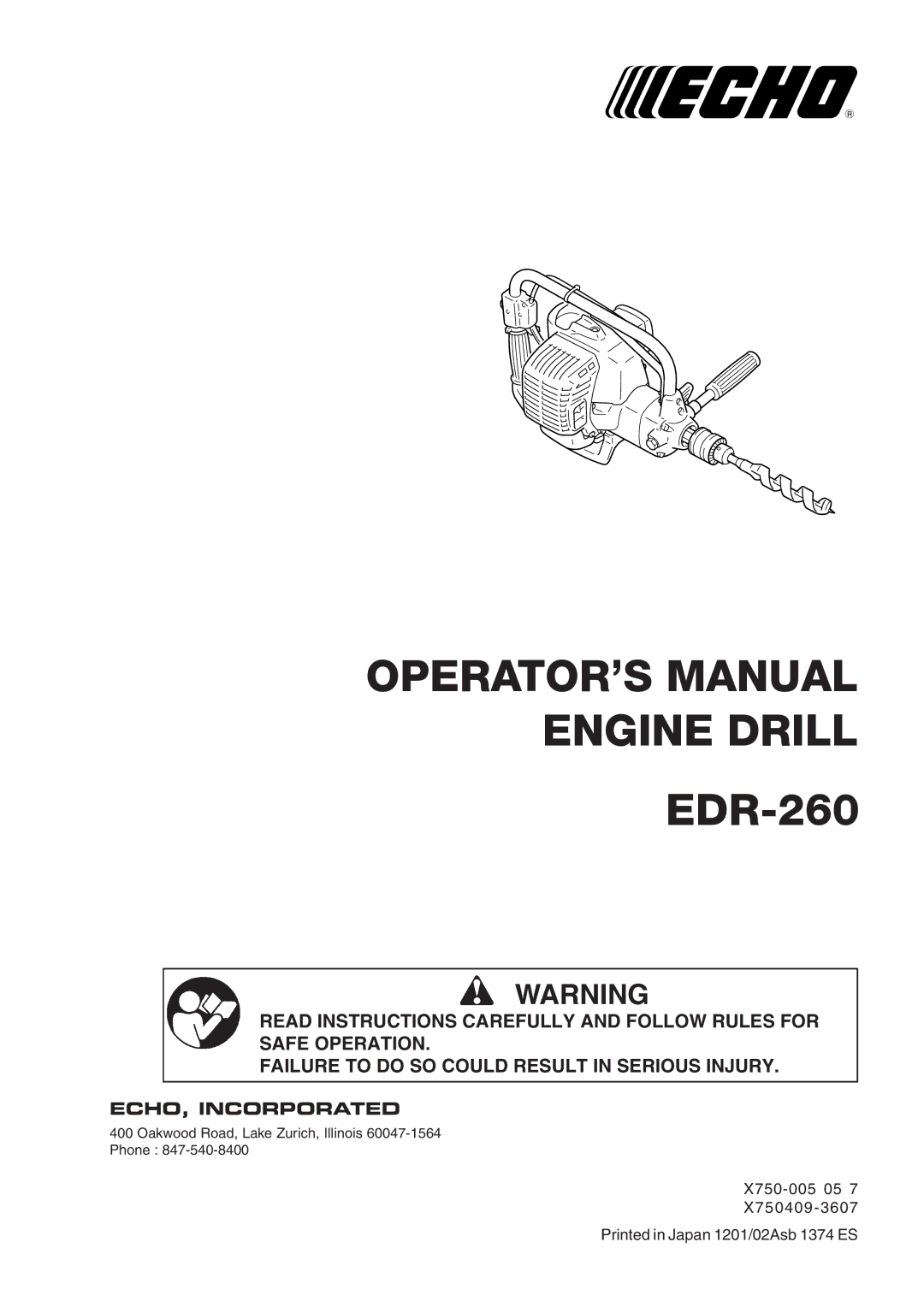 Echo X750-005 05 7, X750409-3607 manual OPERATOR’S Manual Engine Drill 