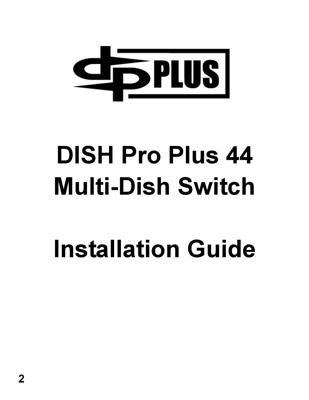 EchoStar manual Dish Pro Plus 44 Multi-Dish Switch Installation Guide 