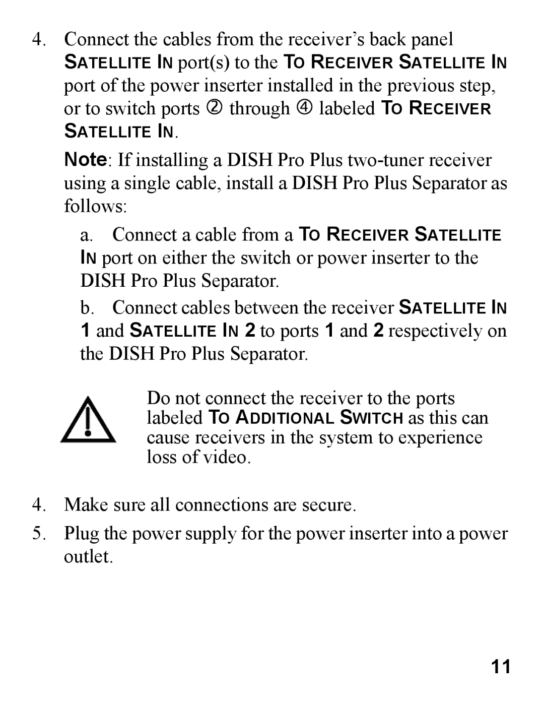 EchoStar 44 manual Connect the cables from the receiver’s back panel 