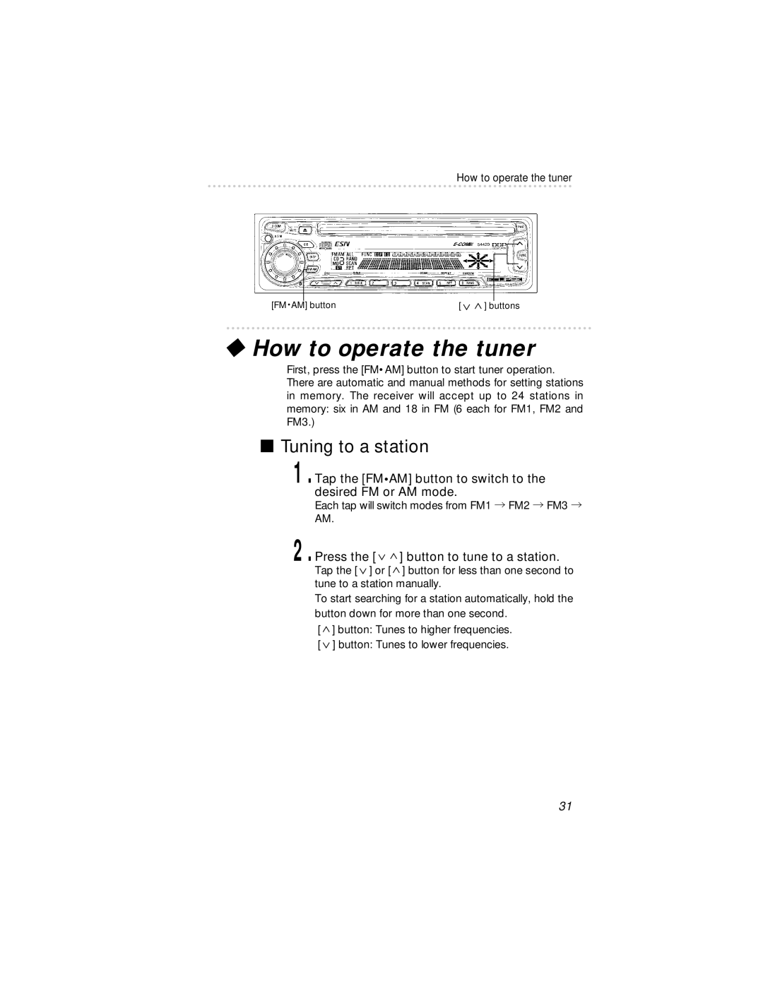 Eclipse - Fujitsu Ten 54420 owner manual How to operate the tuner, Tuning to a station 