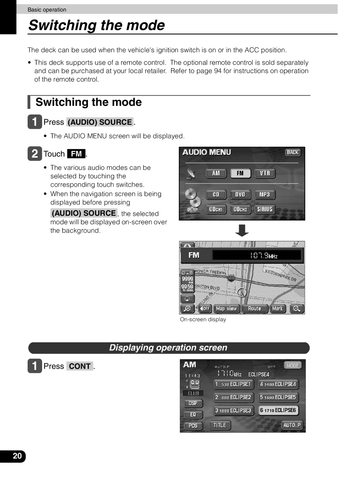 Eclipse - Fujitsu Ten AVN 30D manual Switching the mode, Displaying operation screen,  Touch FM, Press 