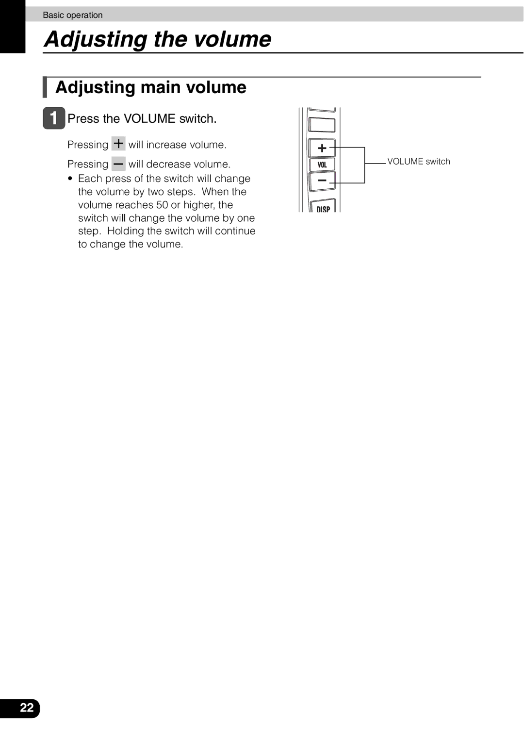 Eclipse - Fujitsu Ten AVN 30D manual Adjusting the volume, Adjusting main volume,  Press the Volume switch 