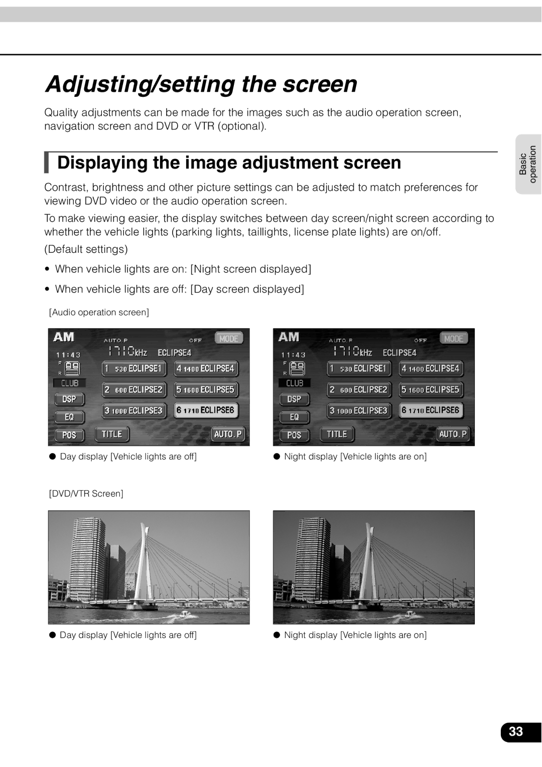 Eclipse - Fujitsu Ten AVN 30D manual Adjusting/setting the screen, Displaying the image adjustment screen 