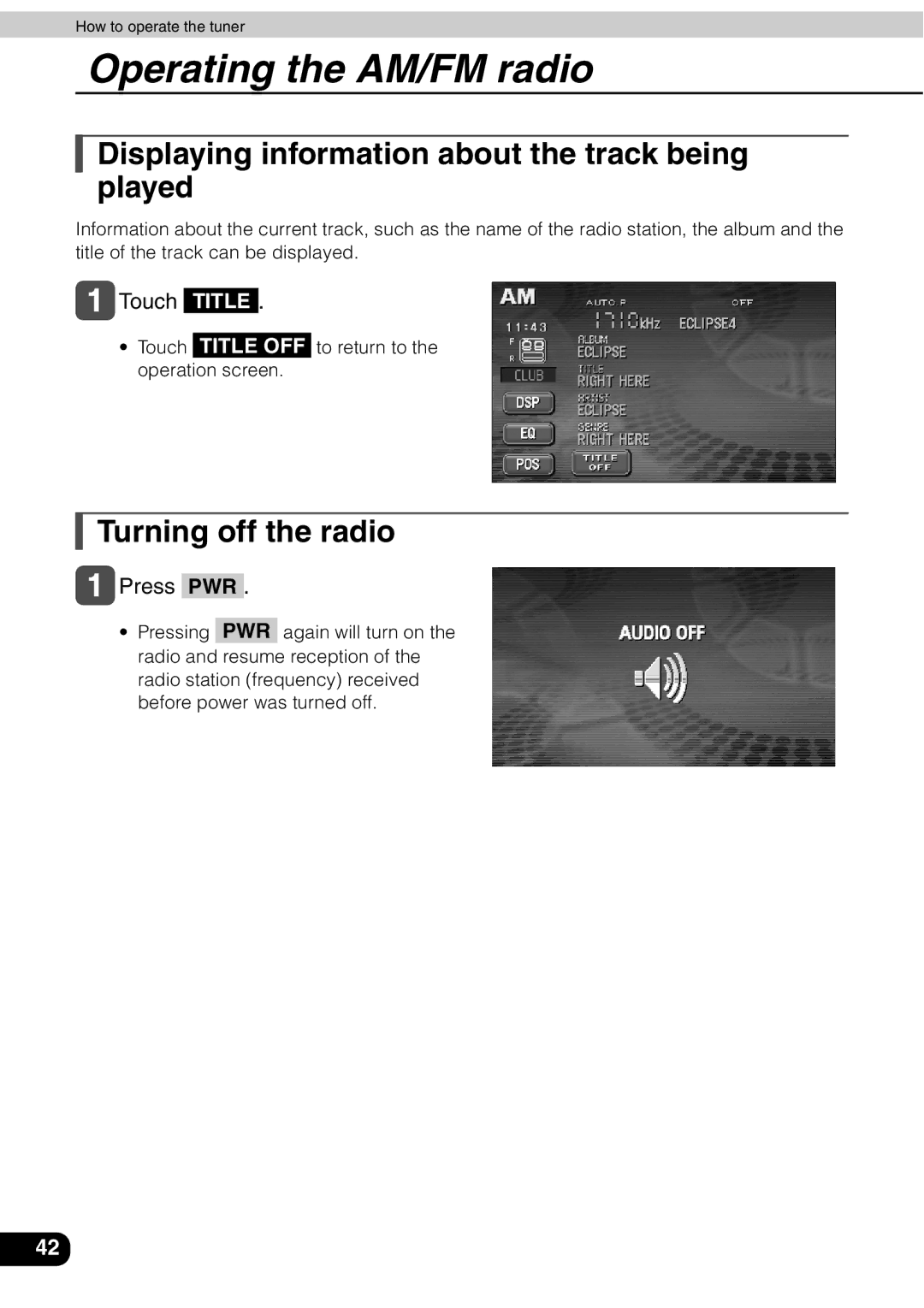 Eclipse - Fujitsu Ten AVN 30D Displaying information about the track being played, Turning off the radio,  Touch Title 