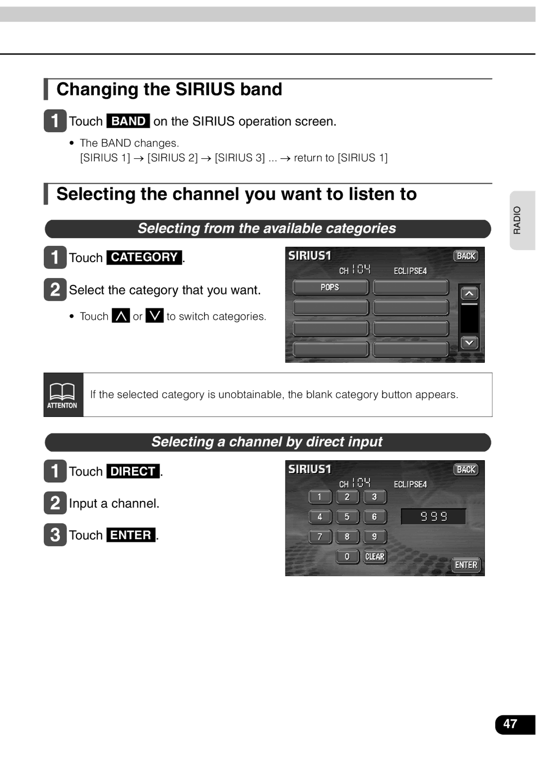 Eclipse - Fujitsu Ten AVN 30D manual Changing the Sirius band, Selecting the channel you want to listen to 