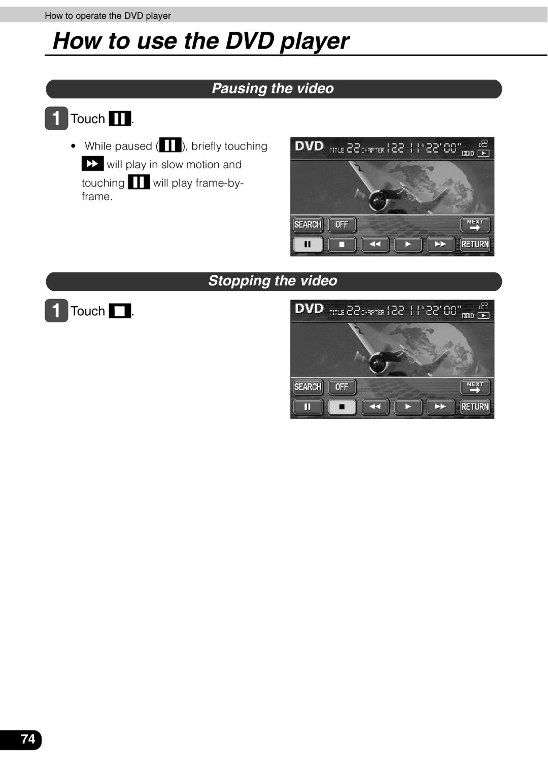 Eclipse - Fujitsu Ten AVN 30D manual Pausing the video, Stopping the video 