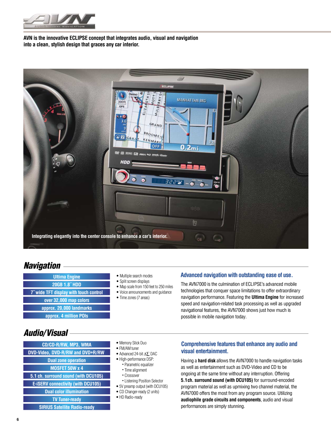 Eclipse - Fujitsu Ten HDR105, AVX5000, AVN5495 Advanced navigation with outstanding ease of use, Navigation, Audio/Visual 