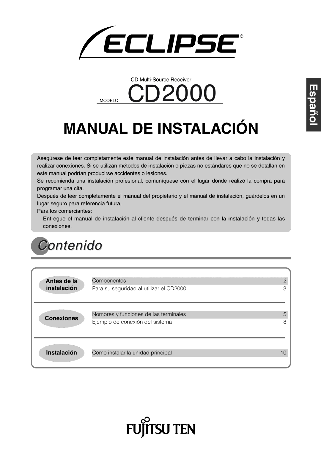 Eclipse - Fujitsu Ten CD2000 installation manual Contenido, Deutsch Español Español Français Italiano Nederlands Svenska 